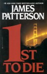 1st to Die (Women's Murder Club #1) - James Patterson
