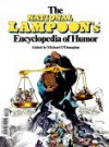 The National Lampoon's Encyclopedia Of Humor - Michael O'Donoghue