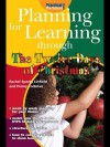 Planning for Learning Through the Twelve Days of Christmas - Rachel Sparks Linfield, Penny Coltman