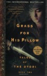 Grass for His Pillow - Lian Hearn