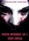 Twisted Imaginings: Vol 2 - Garry Charles