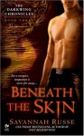 Beneath the Skin - Savannah Russe