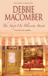 The Shop On Blossom Street (A Blossom Street Novel) - Debbie Macomber