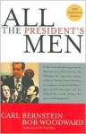 All the President's Men - Carl Bernstein, Bob Woodward