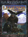 Legends Of Earthdawn, Volume One - Robin D. Laws, Sam Witt, Rich Warren