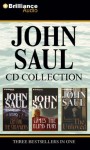 John Saul CD Collection: Cry for the Strangers/Comes the Blind Fury/The Unloved - John Saul, Sandra Burr, Tanya Eby, Mel Foster