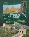 Ancient Construction Technology: From Pyramids to Fortresses - Michael Woods, Mary B. Woods