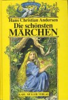Die Schönsten Märchen - Jacob Grimm, Hans Christian Andersen