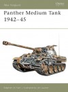 Panther Medium Tank 1942-45 (New Vanguard) - A. Hart, Stephen, Jim Laurier