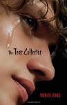 The Tear Collector - Patrick Jones