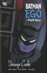 Batman: Ego and Other Tails (Batman) - Darwyn Cooke, Paul Grist, Tim Sale, Bill Wray