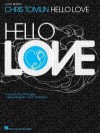 Chris Tomlin Hello Love (Easy Piano) (Easy Piano (Hal Leonard)) - Chris Tomlin