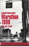 Est Marathon 1998: The Complete One-Act Plays - Marisa Smith