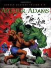 Modern Masters Volume 6: Arthur Adams - George Khoury, Art Adams, Eric Nolen-Weathington