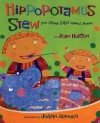 Hippopotamus Stew and Other Silly Animal Poems - Joan Horton
