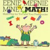 Eenie Meenie Miney Math!: Math Play for You and Your Preschooler - Linda Allison, Martha Weston