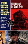 Wild, Wild West: The Night of the Death Train - Robert Vaughan
