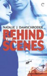 Behind the Scenes - Natalie J. Damschroder