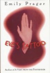 Eve's Tattoo - Emily Prager