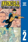 Invencible: Ultimate Collection, Volumen 2 (Invincible Ultimate, #2) - Robert Kirkman, Ryan Ottley