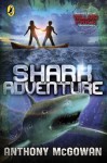 Shark Adventure. Anthony McGowan - Anthony McGowan