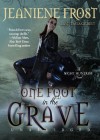 One Foot in the Grave - Tavia Gilbert, Jeaniene Frost