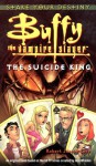 The Suicide King - Robert Joseph Levy, Joss Whedon