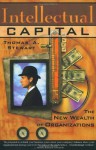 Intellectual Capital: The new wealth of organization - Thomas A. Stewart