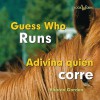 Guess Who Runs/Adivina Quien Corre - Sharon Gordon