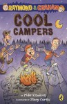 Raymond and Graham: Cool Campers: Cool Campers - Mike Knudson