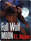 Full Wolf Moon - K.L. Nappier