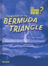 The Mystery of the Bermuda Triangle - Chris Oxlade