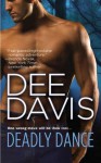 Deadly Dance - Dee Davis