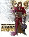 How to Draw & Design Steampunk Supersize TP - Rod Espinosa