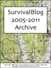 SurvivalBlog Archive 2005-2011 - James Wesley, Rawles