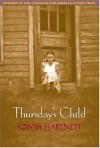 Thursday's Child - Sonya Hartnett