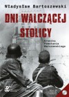 Dni walczącej Stolicy. Kronika Powstania Warszawskiego - Władysław Bartoszewski