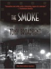The Smoke - Tony Broadbent