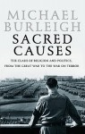Sacred Causes - Michael Burleigh