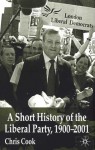A Short History of the Liberal Party 1900-2001: Sixth Edition - Chris Cook