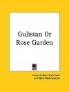 Gulistan or Rose Garden - Saadi, Ralph Waldo Emerson