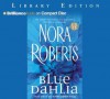 Blue Dahlia (In The Garden) - Nora Roberts