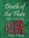 Death of the Flute (Dorus Noel) - Arthur J. Burks