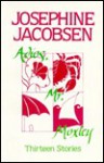 Adios, Mr. Moxley: Thirteen Stories - Josephine Jacobsen