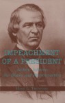 Impeachment of a President: Andrew Johnson, the Blacks, and Reconstruction - Hans L. Trefousse