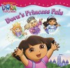 Dora's Princess Pals. - Nickelodeon