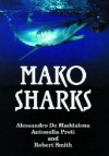 Mako Sharks - Alessandro De Maddalena, Robert Smith, Antonella Preti