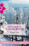 Le stagioni di Virgin River (Italian Edition) - Robyn Carr