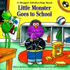 Little Monster Goes to School: A Muppet Lift-the-Flap Book - Alison Inches, Richard Brown