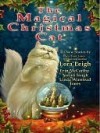 The Magical Christmas Cat (Breeds, #17; Murphy Sisters, #2; Psy-Changeling, #3.5) - Lora Leigh, Erin McCarthy, Nalini Singh, Linda Winstead Jones